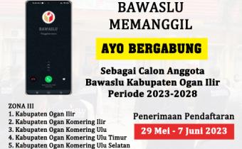 PENGUMUMAN PENDAFTARAN BAWASLU KABUPATEN OGAN ILIR TAHUN PERIODE 2023-2028